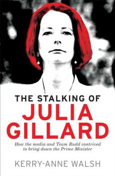 the-stalking-of-julia-gillard